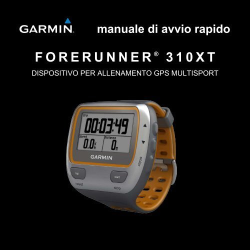 Garmin Forerunner&reg; 310XT - manuale di avvio rapido