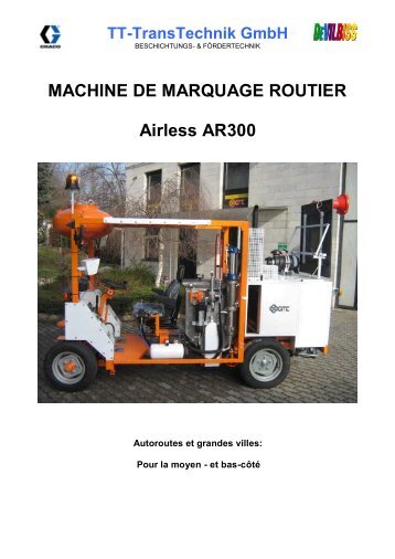 MACHINE DE MARQUAGE ROUTIER Airless AR300