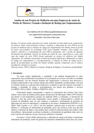 Analise de um Projeto de Melhoria em uma Empresa de Anéis de Pistão de Motores Visando a Redução de Refugo por Empenamento