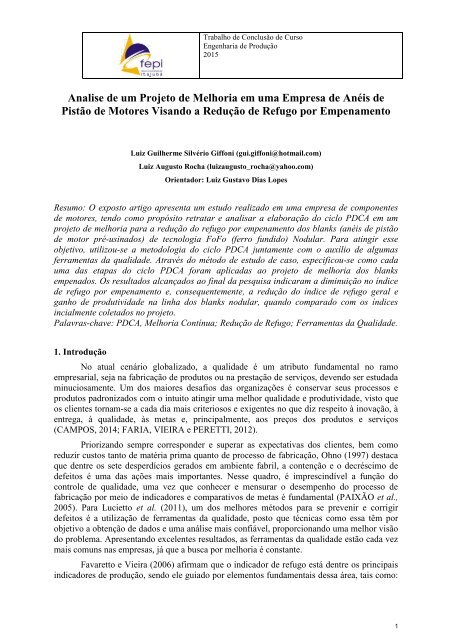 Analise de um Projeto de Melhoria em uma Empresa de Anéis de Pistão de Motores Visando a Redução de Refugo por Empenamento