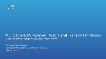 Multipathed Multiplexed Multilateral Transport Protocols