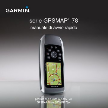 Garmin GPSMAPÂ® 78 - Manuale di avvio rapido