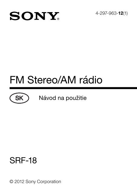 Sony SRF-18 - SRF-18 Consignes d&rsquo;utilisation Slovaque