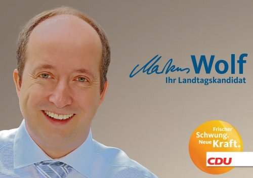 Markus Wolf - Ihr Landtagskandidat