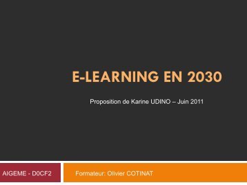 II.1 - L'avènement du e-Learning 4.0 (suite) - Karine UDINO