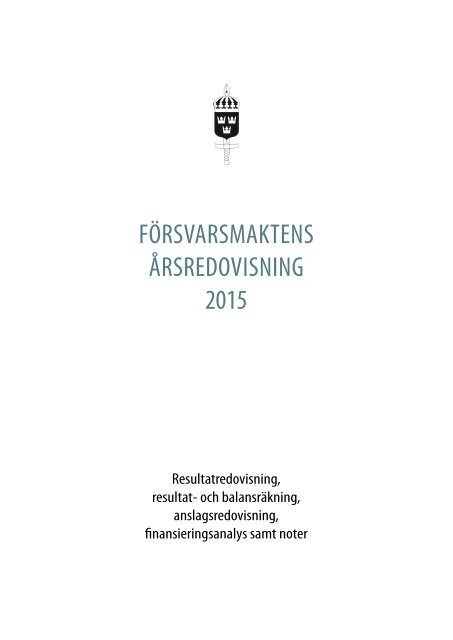 FÖRSVARSMAKTENS ÅRSREDOVISNING 2015