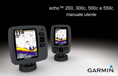 Garmin echo&trade; 200 - Manuale Utente