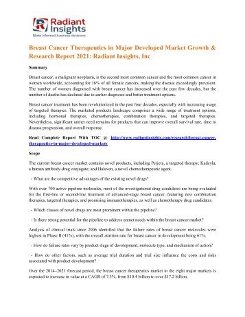 Breast Cancer Therapeutics in Major Developed Market Growth & Research Report 2021 Radiant Insights, Inc