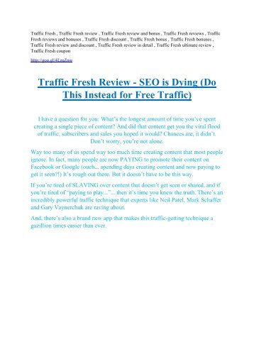 Traffic Fresh Review demo - $22,700 bonus