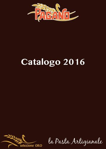 Pastificio Pagano catalogo 2016