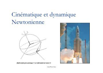 Cinematique et Dynamique Newtoniennes LaboPhysChim