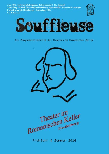 Souffleuse 1/2016 Die Programmzeitschrift des Theaters im Romanischen Keller