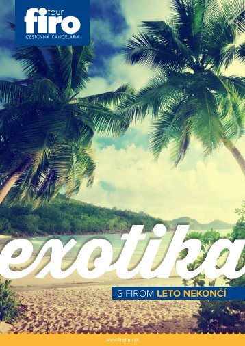 FIRO-tour EXOTIKA