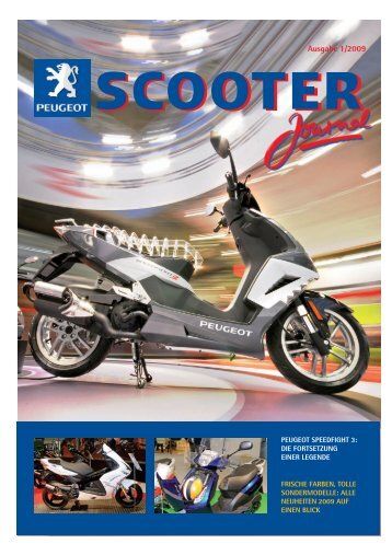 Ausgabe 1/2009 - Peugeot Scooter Center