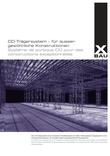 CD-Trägersystem – für ausser- gewöhnliche Konstruktionen ...