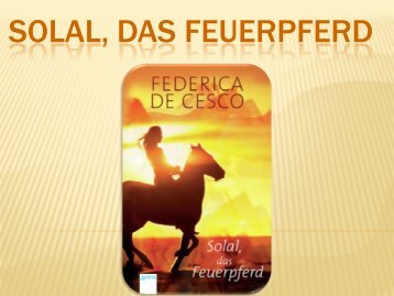 Solal, das Feuerpferd