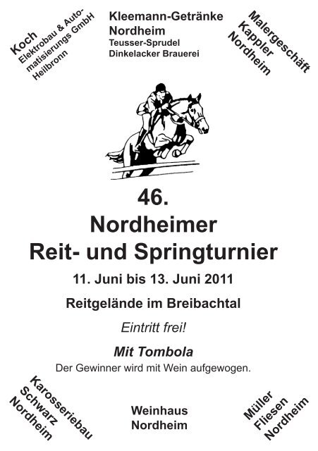46. Nordheimer Reit- und Springturnier 11. Juni bis 13. Juni 2011 ...