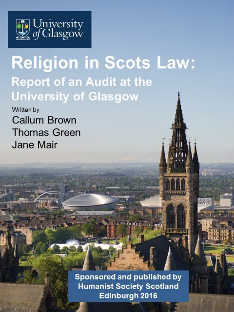 RELIGION IN SCOTS LAW THE REPORT OF AN AUDIT AT THE UNIVERSITY OF GLASGOW