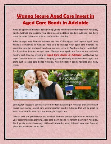 Wanna Secure Aged Care Invest in Aged Care Bonds in Adelaide