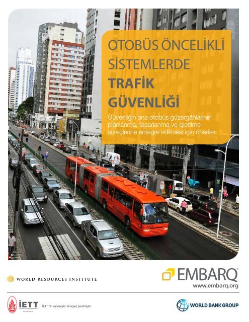 OTOBÜS ÖNCELİKLİ SİSTEMLERDE TRAFİK GÜVENLİĞİ