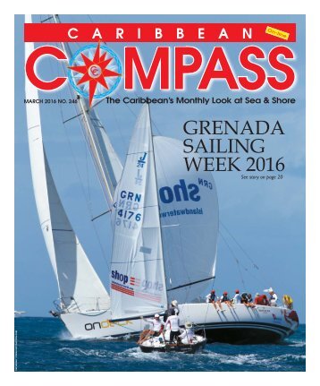 Caribbean Compass Yachting Magazine March 2016