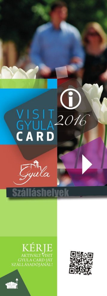 Visit Gyula Card Magazin 2016 Szálláshelyek