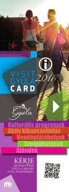 Visit Gyula Card Magazin 2016 Szolgáltatások