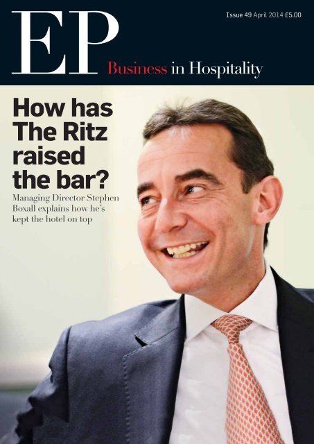 EP Business in Hospitality Issue 49 - April 2014