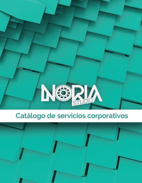 Catálogo de servicios corporativos Noria Studio