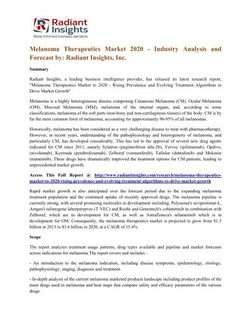 Melanoma Therapeutics Market 2020 - Industry Analysis and Forecast by Radiant Insights, Inc.
