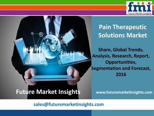 Pain Therapeutic Solutions Market 