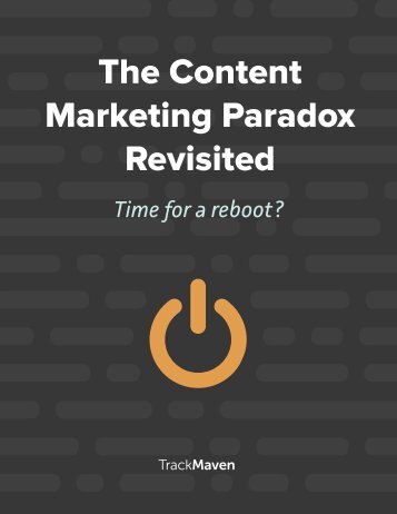 The Content Marketing Paradox Revisited