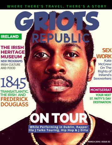 GRIOTS REPUBLIC - An Urban Black Travel Mag - March 2016