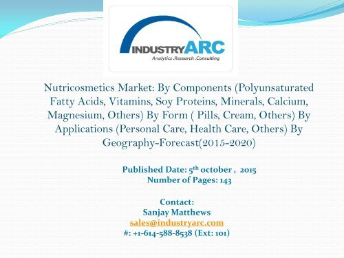 Nutricosmetics market is sure set to drive the revenue generations with building benefits.