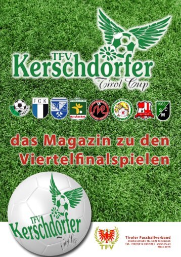 TFV Magazin: TFV Kerschdorfer Tirol Cup Viertelfinale