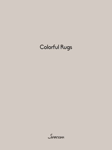 2016_COLORFUL  RUGS Sirecom_Carpet Collection
