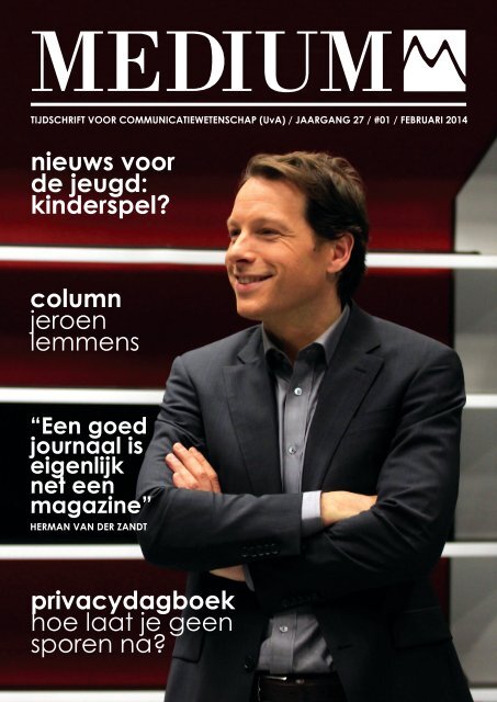 Medium / Jaargang 27 / #01 / Februari 2014