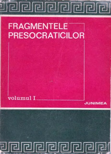 Fragmentele presocraticilor - 1