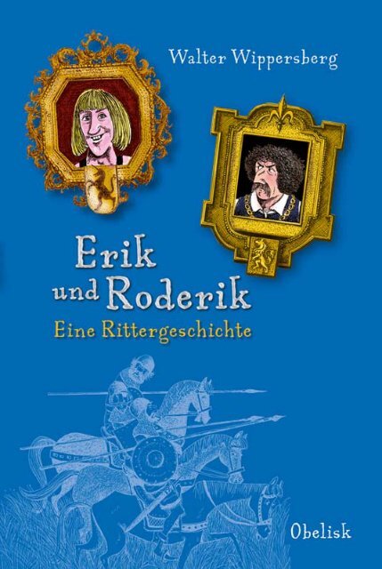 Leseprobe "Erik und Roderik" (Autor: Walter Wippersberg)