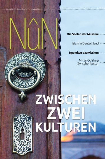 NûN Magazin (2.Ausgabe) - Zwischen zwei Kulturen