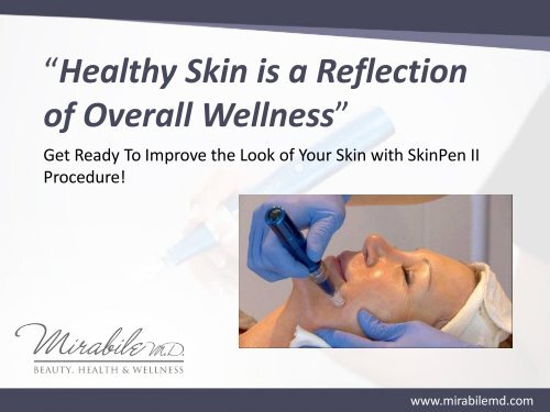SkinPen II - Skin Tightening Treatment in Kansas City