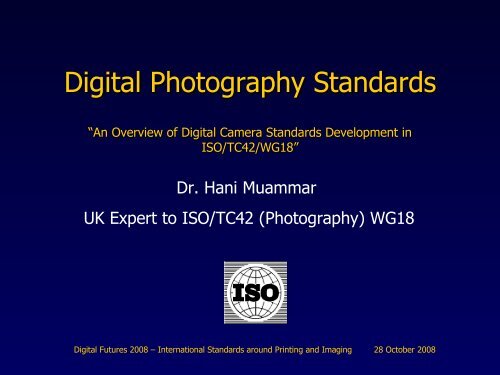 Digital Photography Standards - RPS Imaging Science Group