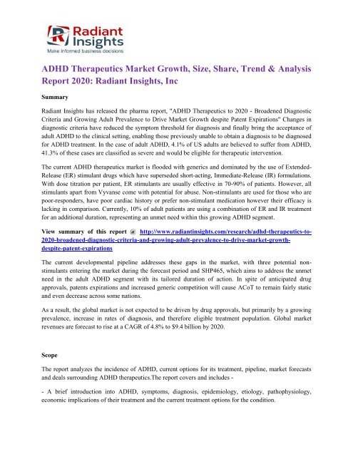 ADHD Therapeutics Market Growth, Size, Share, Trend & Analysis Report 2020 Radiant Insights, Inc