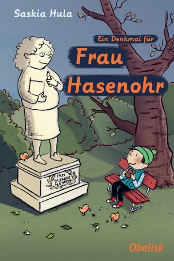Leseprobe "Ein Denkmal für Frau Hasenohr"