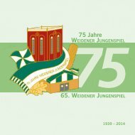 75 Jahre Weidener Jungenspiel - 1939 bis 2014