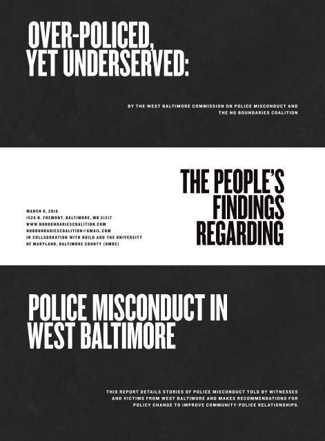 OVER-POLICED YET UNDERSERVED POLICE MISCONDUCT IN WEST BALTIMORE