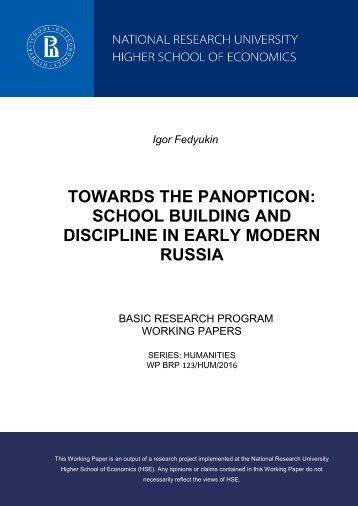 TOWARDS THE PANOPTICON SCHOOL BUILDING AND DISCIPLINE IN EARLY MODERN RUSSIA