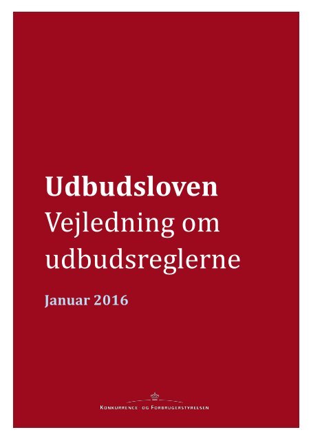 Udbudsloven Vejledning om udbudsreglerne