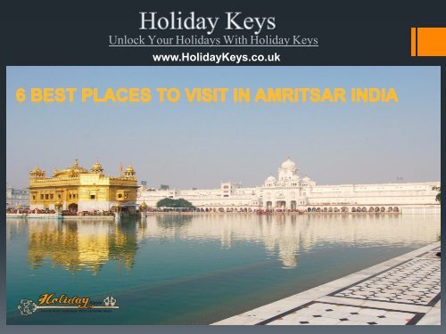 6 Best places to visit in Amritsar India - HolidayKeys.co.uk