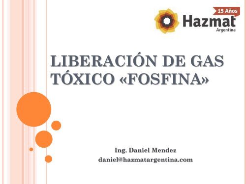 LIBERACIÓN DE GAS TÓXICO «FOSFINA»